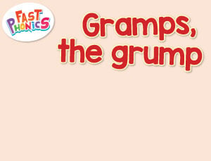 Gramps, the grump decodable book